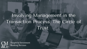 Involving Management in the Transaction Process: the Circle of Trust