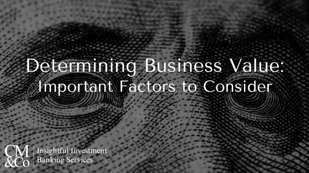 Determining Business Value: Important Factors to Consider