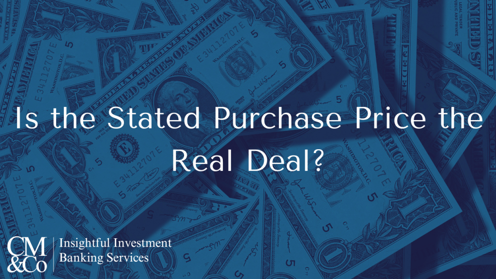 Is the Stated Purchase Price the Real Deal?