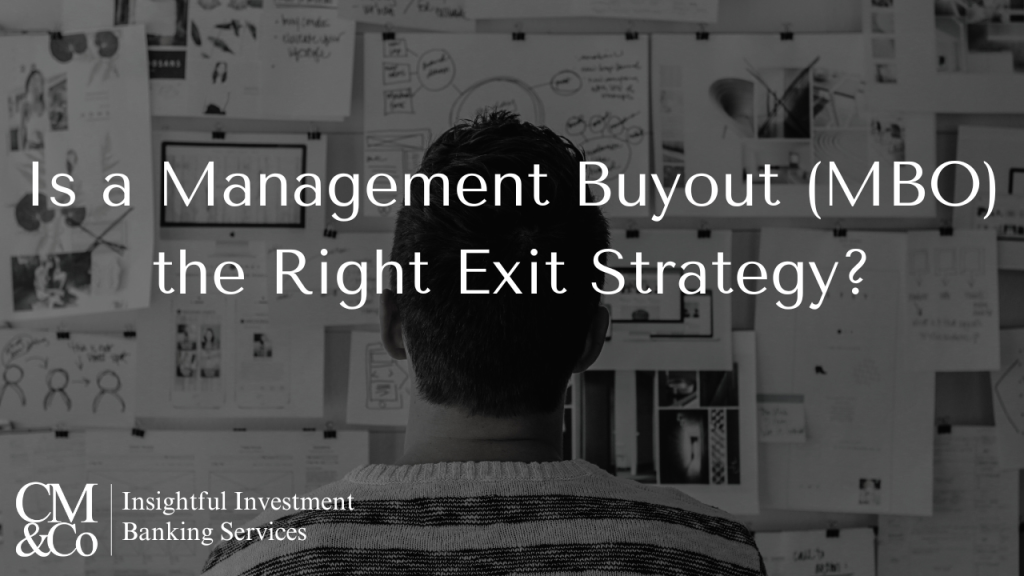 Is a Management Buyout (MBO) the Right Exit Strategy?